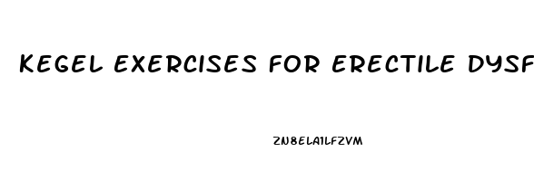 Kegel Exercises For Erectile Dysfunction