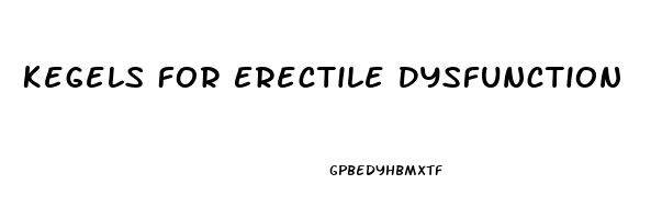 Kegels For Erectile Dysfunction