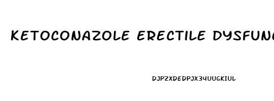 Ketoconazole Erectile Dysfunction Reddit