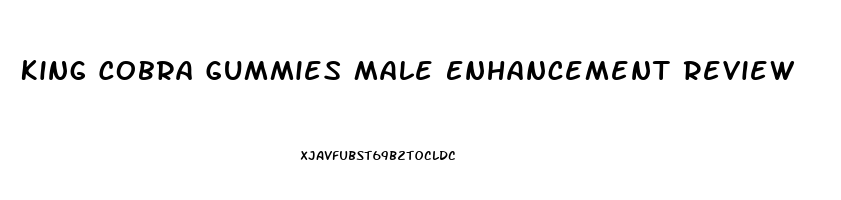 King Cobra Gummies Male Enhancement Review