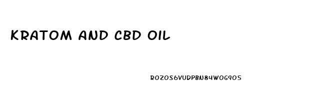 Kratom And Cbd Oil
