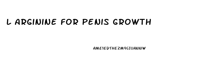 L Arginine For Penis Growth