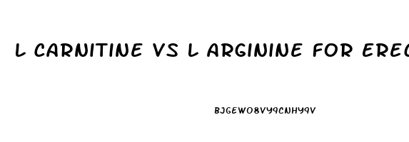 L Carnitine Vs L Arginine For Erectile Dysfunction