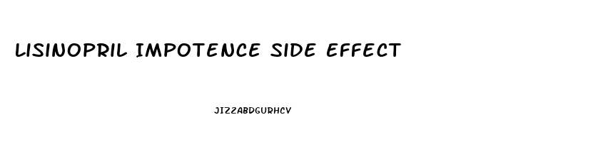 Lisinopril Impotence Side Effect