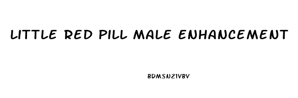 Little Red Pill Male Enhancement