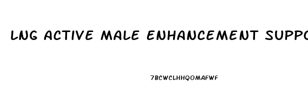 Lng Active Male Enhancement Support