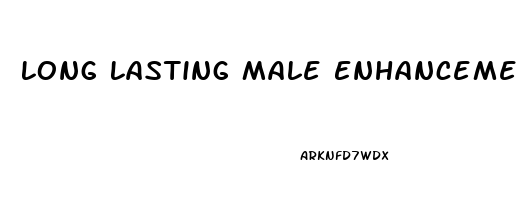 Long Lasting Male Enhancement