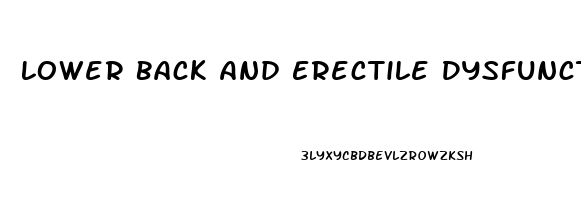 Lower Back And Erectile Dysfunction