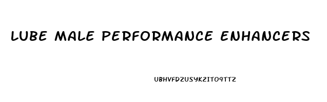 Lube Male Performance Enhancers