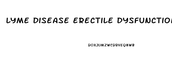 Lyme Disease Erectile Dysfunction