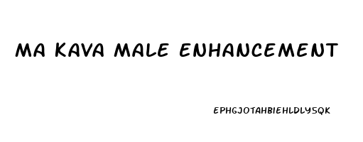 Ma Kava Male Enhancement