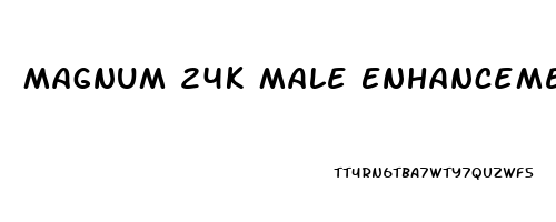 Magnum 24k Male Enhancement