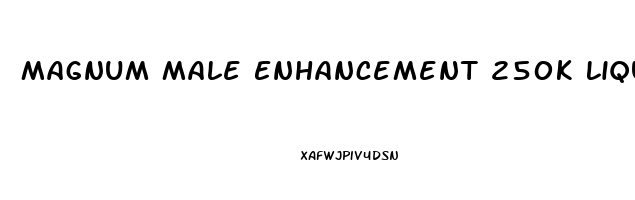 Magnum Male Enhancement 250k Liquid