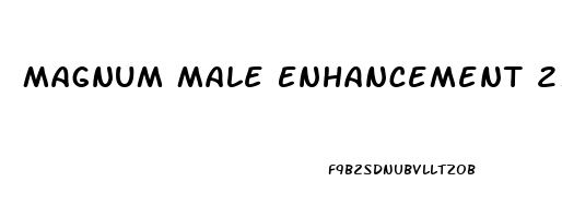 Magnum Male Enhancement 250k Review