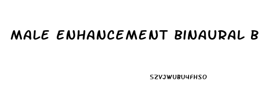 Male Enhancement Binaural Beats