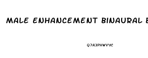 Male Enhancement Binaural Beats