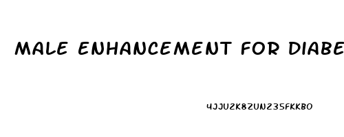 Male Enhancement For Diabetics