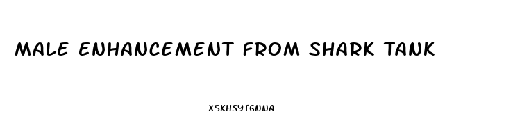 Male Enhancement From Shark Tank