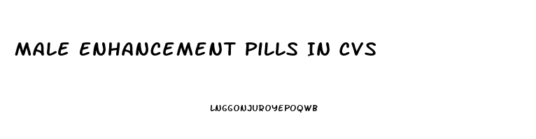 Male Enhancement Pills In Cvs