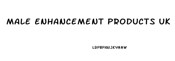 Male Enhancement Products Uk