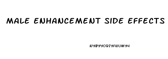 Male Enhancement Side Effects