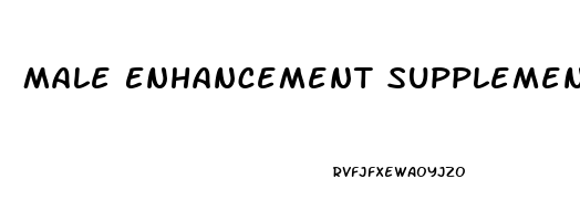 Male Enhancement Supplements Side Effects