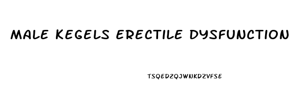 Male Kegels Erectile Dysfunction