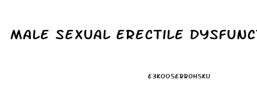 Male Sexual Erectile Dysfunction