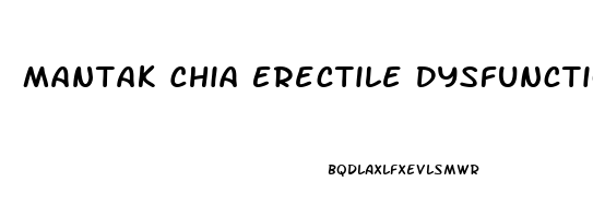 Mantak Chia Erectile Dysfunction