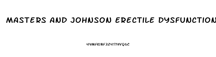 Masters And Johnson Erectile Dysfunction