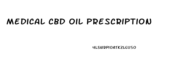 Medical Cbd Oil Prescription