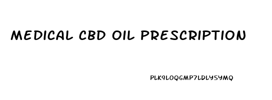 Medical Cbd Oil Prescription
