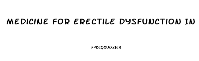 Medicine For Erectile Dysfunction In Bangladesh