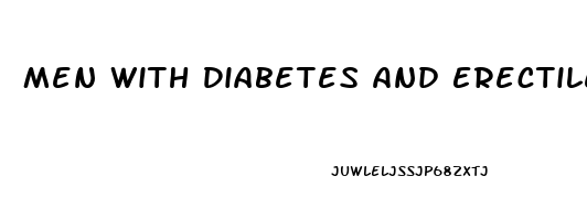 Men With Diabetes And Erectile Dysfunction