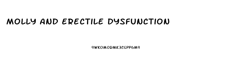 Molly And Erectile Dysfunction