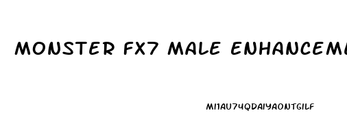 Monster Fx7 Male Enhancement Pills