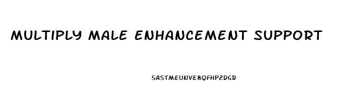 Multiply Male Enhancement Support