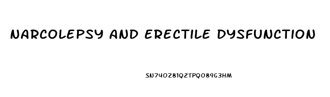 Narcolepsy And Erectile Dysfunction