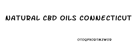 Natural Cbd Oils Connecticut