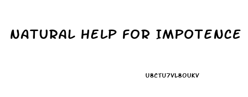 Natural Help For Impotence