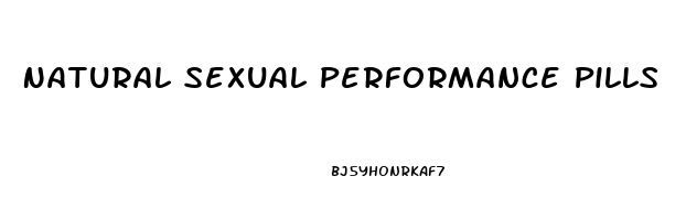 Natural Sexual Performance Pills