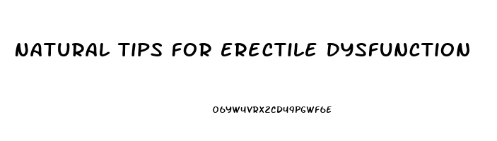 Natural Tips For Erectile Dysfunction
