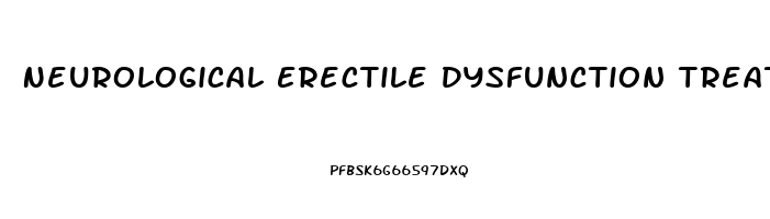 Neurological Erectile Dysfunction Treatment