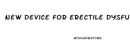 New Device For Erectile Dysfunction