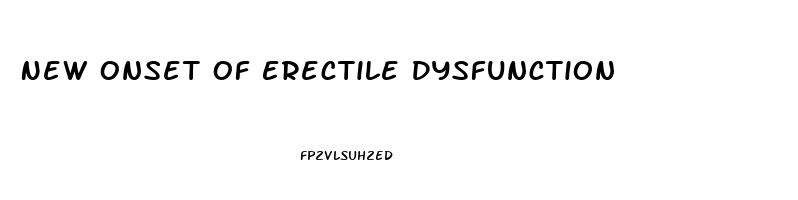 New Onset Of Erectile Dysfunction