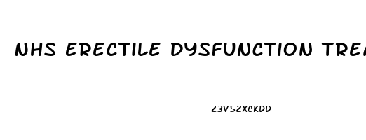 Nhs Erectile Dysfunction Treatment