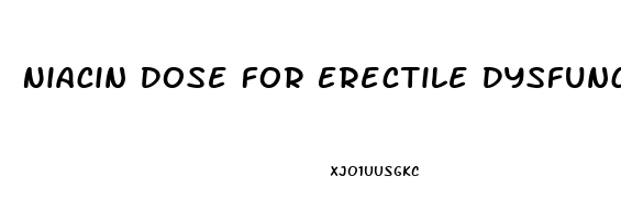 Niacin Dose For Erectile Dysfunction
