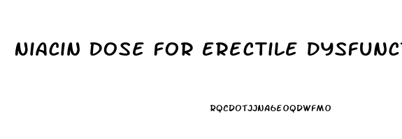 Niacin Dose For Erectile Dysfunction