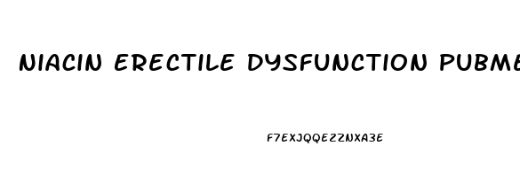 Niacin Erectile Dysfunction Pubmed