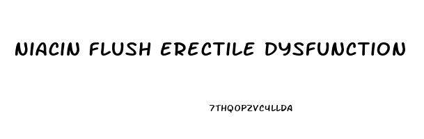 Niacin Flush Erectile Dysfunction